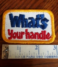 Vintage Trucker "WHAT’S YOUR HANDLE" 3x2” Sew-On Patch