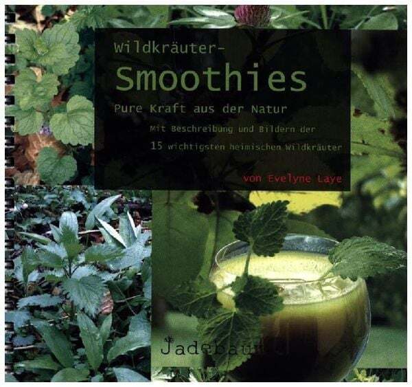 Thumbnail - Wildkräuter-smoothies. Pure Kraft Aus Der Natur