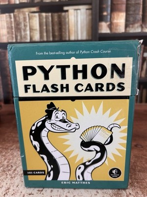 Python Flash Cards : Syntax, Concepts, and Examples by Eric Matthes
