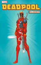Deadpool Classic Vol 1 Marvel Comics
