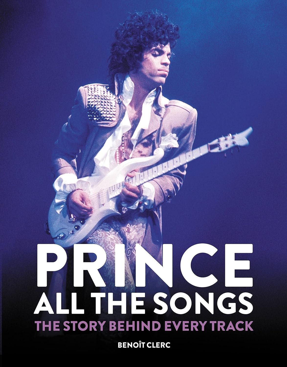 Prince: All the Songs by Benoît Clerc (Hardback Book) - Image 6