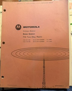 Vintage Motorola Compa-Station Base Station  FM 2 Way Radio Manual 68P81009A30-C