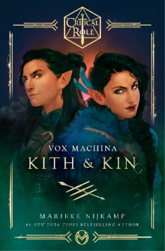 Marieke Nijkamp Critical Role: Vox Machina – Kith & Kin (Tascabile)