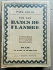 Sur les Bancs de Flandre Paul CHACK & Gustave ALAUX éd A Redier  