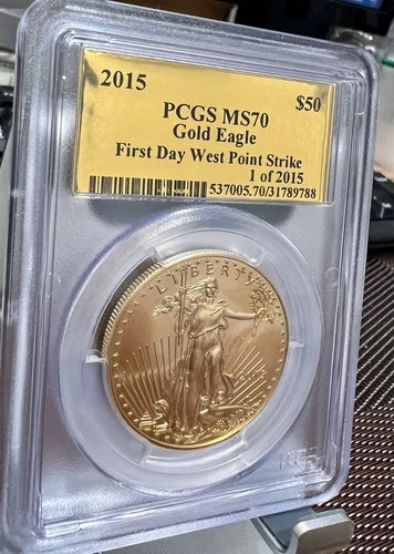 2015 W GOLD AMERICAN EAGLE $50 GOLD FOIL PCGS MS 70 FIRST DAY WEST POINT STRIKE