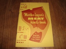 Vintage How To Buy Store And Cook Meat Martha Logan's Meat Handi-Book