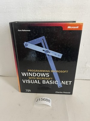 Programming Microsoft Windows with Microsoft Visual Basic .Net by Charles...