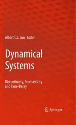 Dynamical Systems: Discontinuity, Stochasticity and Time-Delay