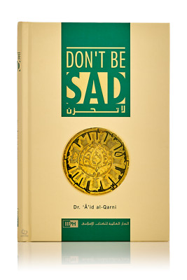 Don't be Sad by Dr Aid al-Qarni (IIPH - Paperback)