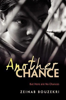 Another Chance: But Here Are No Chances by Zeinab Bouzekri (2011)