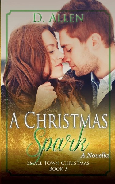 D. Allen | A Christmas Spark | Taschenbuch | Englisch (2018) | DN Publishing-image