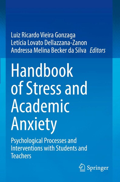 Handbook Of Stress And Academic Anxiety | Luiz Ricardo Vieira Gonzaga (U. A.)-image