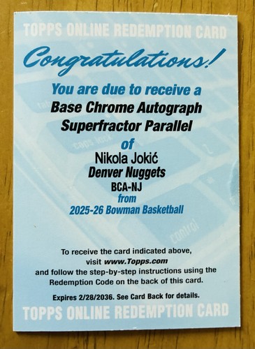 2025-26 Bowman Chrome Nikola Jokic 1/1 Superfractor Auto Redemention Redeemed
