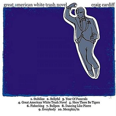 Craig Cardiff Great American White Trash Novel (US IMPORT)