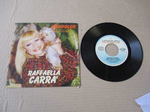 RAFFAELLA CARRA que dolor -spera aspetta e spera45 giri HISPAVOX usato del 1982 - Foto 3 di 7