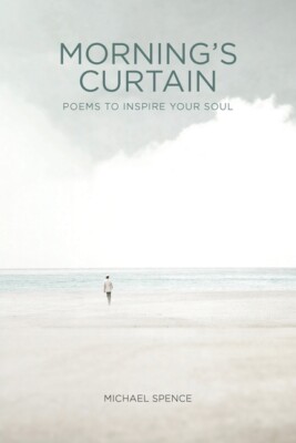 Morning's Curtain: Poems To Inspire Your Soul