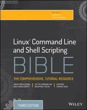 Linux Command Line and Shell Scripting Bible - Paperback - VERY GOOD