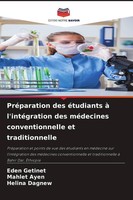 PréParation Des éTudiants à L'intéGration Des MéDecines Conventionnelle Et Tradi