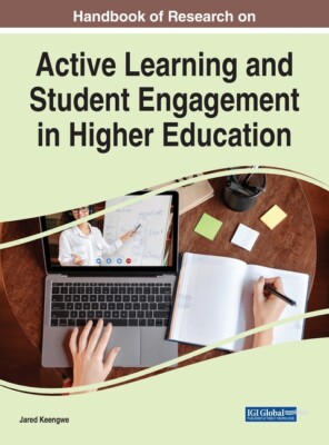 Handbook Of Research On Active Learning And Student Engagement In Higher Ed...
