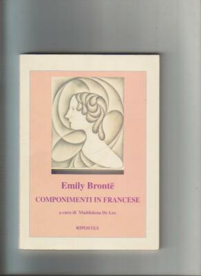 Emily Bronte, Componimenti in francese, Edizioni Rispostes 2002