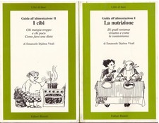 (Djalma Vitali) I cibi + La nutrizione 1983 Editori Riuniti 2 vol.