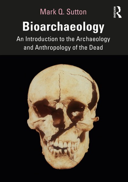 Bioarchaeology | An Introduction To The Archaeology And Anthropology Of The Dead-image