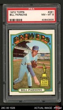 1972 Topps #281 Bill Parsons Brewers RC ASR PSA 8 - NM/MT