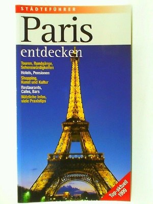 Städteführer: Paris entdecken