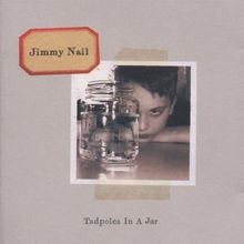 Tadpoles in a Jar von Jimmy Nail | CD | Zustand sehr gut
