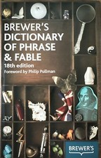 Image of BREWER'S DICTIONARY OF PHRASE & FABLE, 18TH EDITION By Brewers - Hardcover NEW