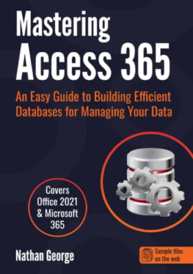 Mastering Access 365: Eine einfache Anleitung zur Gebäudeeffizienz - Hardcover NEU George, N