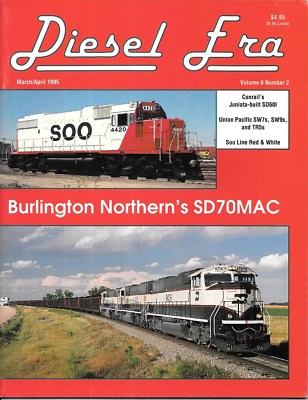 Diesel Era Mar 95 Conrail Juniata SD60I UP Switchers SW7 SW9 TR5 Soo Line EMD 