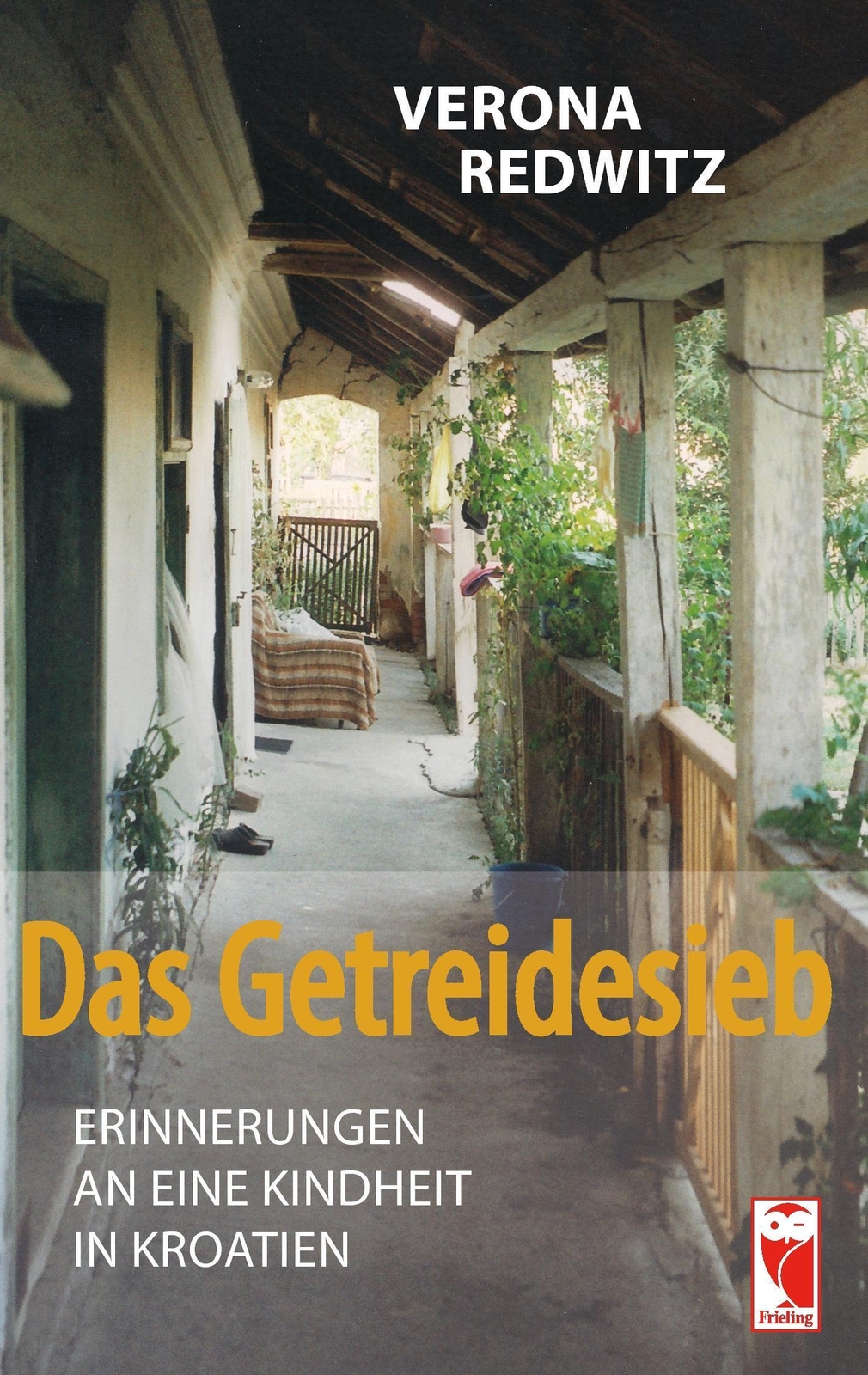 Thumbnail - Das Getreidesieb | Erinnerungen An Eine Kindheit In Kroatien | Verona