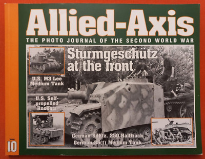 Allied-Axis issue 10 The Photo Journal, STURMGESCHÜTZ AT THE FRONT