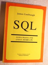 SQL GUIDA PRATICA UTENTI AS400 e PC - JAMES COOLBAUGH - 9788886460026