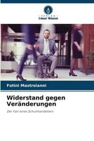 Fotini Mastroianni | Widerstand Gegen VeräNderungen | Taschenbuch | Deutsch