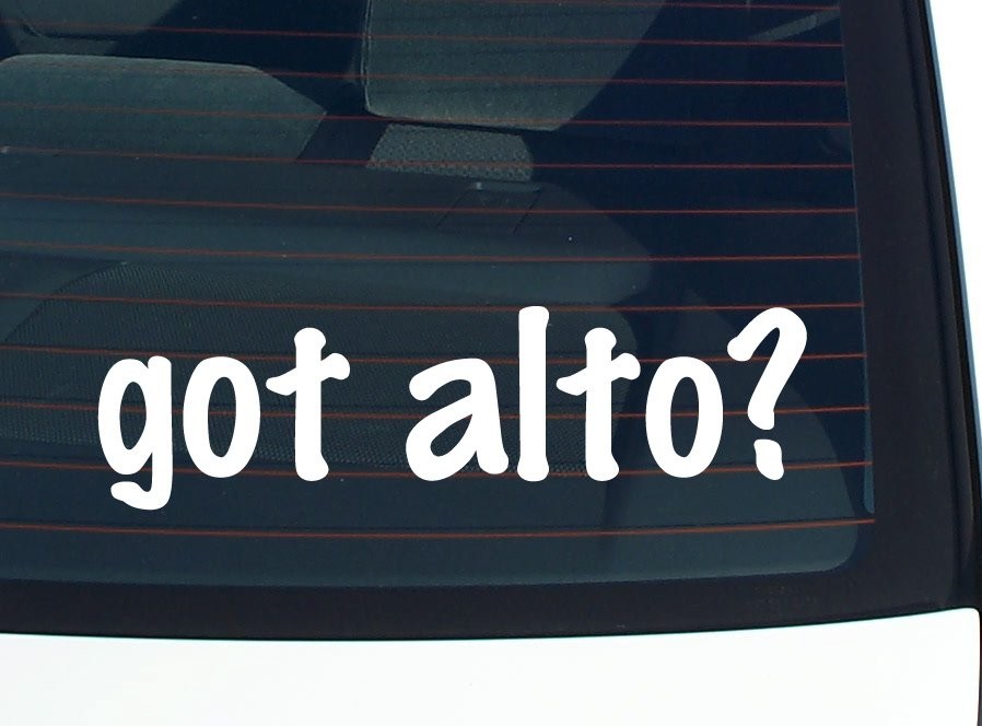 Got Alto Funny Car Decal Bumper Sticker Vinyl Window Joke