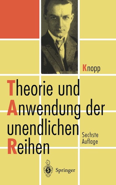 Theorie Und Anwendung Der Unendlichen Reihen Konrad Knopp-image