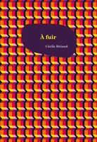 A Fuir CéCile Briand Taschenbuch Engouements FranzöSisch 2026 Briand CéCile