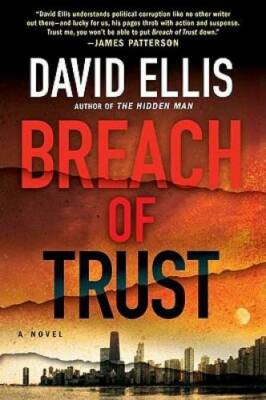 Breach of Trust - Hardcover By Ellis, David - GOOD