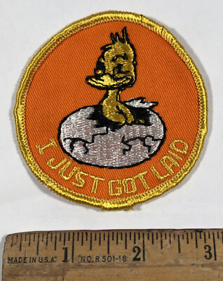Vintage I Just Got Laid Embroidered Patch Duck Chick Hatching Funny Naughty