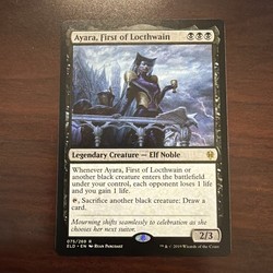 Ayara, First of Locthwain - Throne of Eldraine