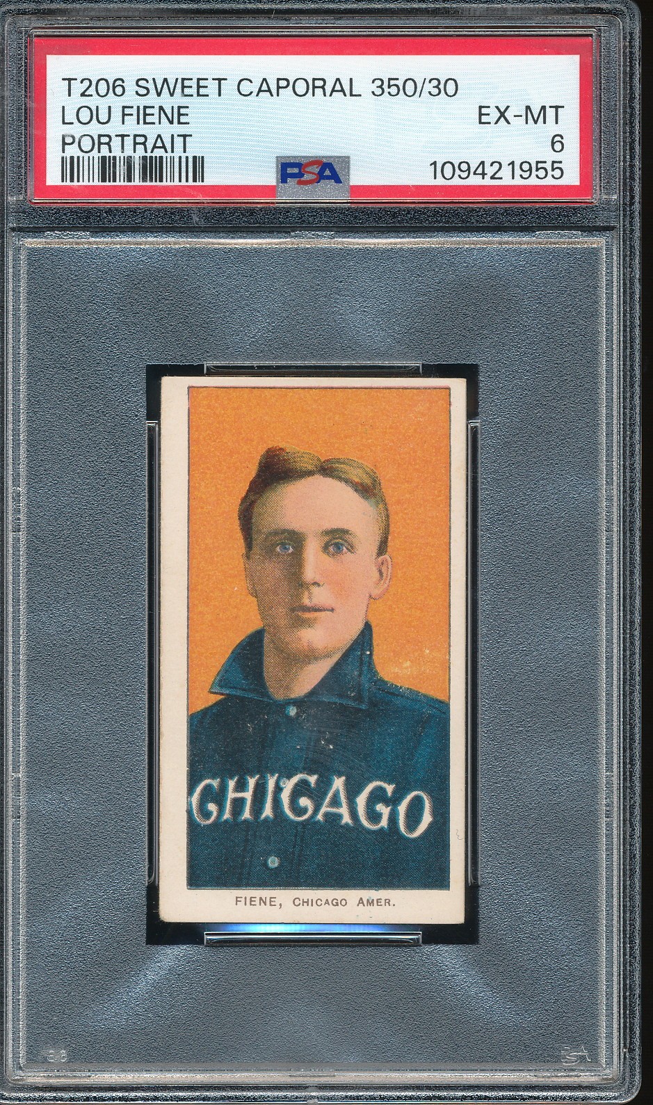 T206 Sweet Caporal 350/30 Lou Fiene (Portrait) PSA 6 - White Sox - POP 43