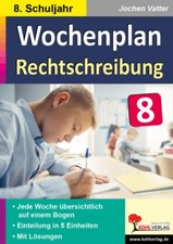 Autorenteam Kohl-Verlag Wochenplan Rechtschreibung / Klasse 8