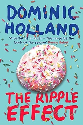 The Ripple Effect by Holland, Dominic 0340826002 FREE Shipping