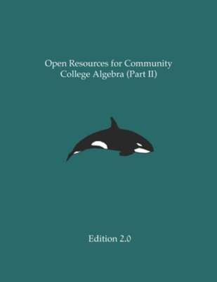 Open Resources for Community College Algebra (Part II) by Ann Cary: New