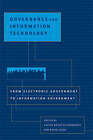 Governance and Information Technology: From Electronic Government to Information Government by MIT Press Ltd (Paperback, 2007)