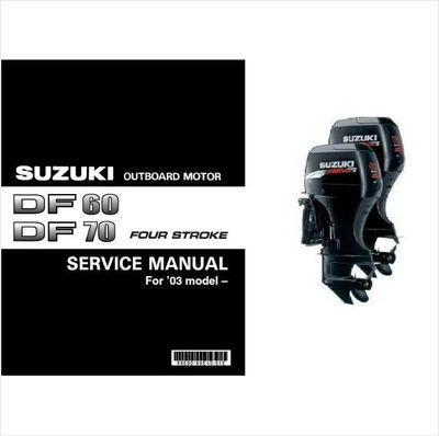 Suzuki DF60 DF70 Four Stroke Outboard Motor Service Repair Manual CD .. DF 60 70