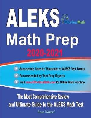 ALEKS Math Prep 2020-2021: The Most Comprehensive Review and Ultimate Guide ...
