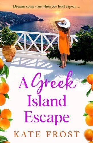 A Greek Island Escape by Kate Frost (Hardback Book)